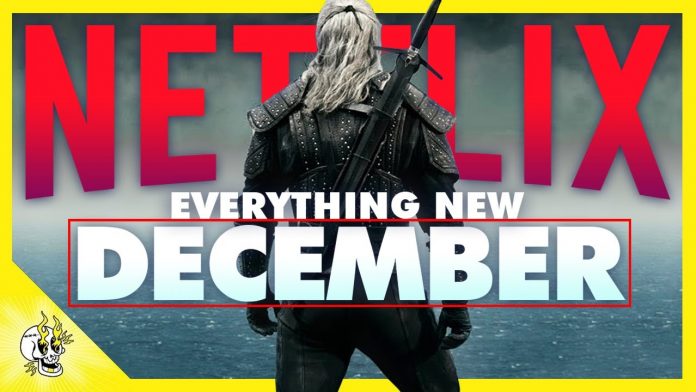 December 2019 S Netflix Calendar Movies And Shows You Can Watch