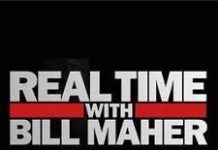 REAL TIME WITH BILL MAHER SEASON 18 PREMIERE! Check Out For Every Details Real TIme