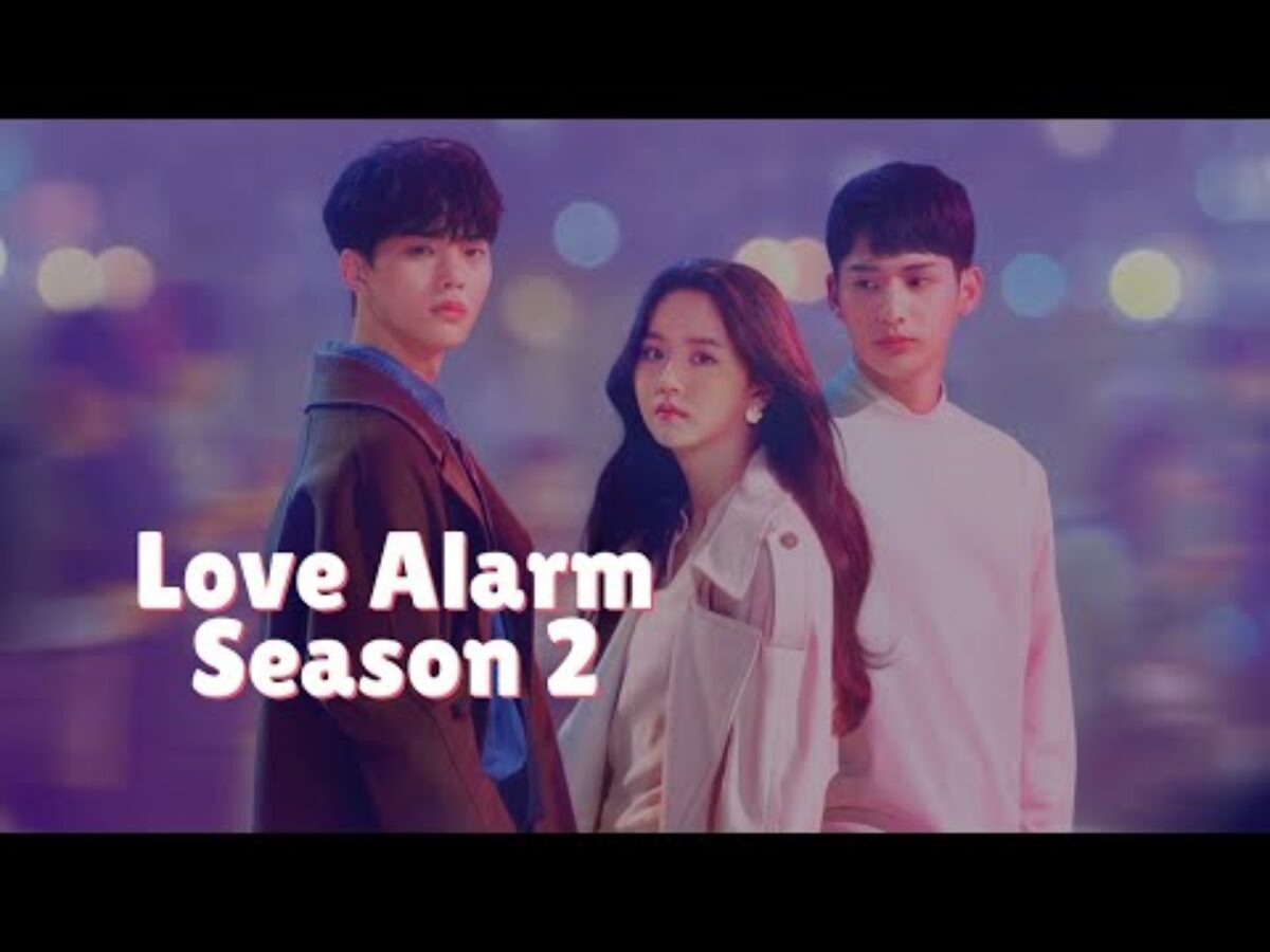 Love Alarm Season 2 Release Date And Other Details Thenationroar