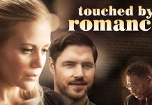 Touched By Romance: Where Is It Filmed? Know The Cast! touched-by-romance-movie