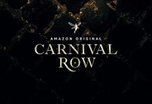 Now Amazon Prime is streaming “Carnival Row”? Festival has began!