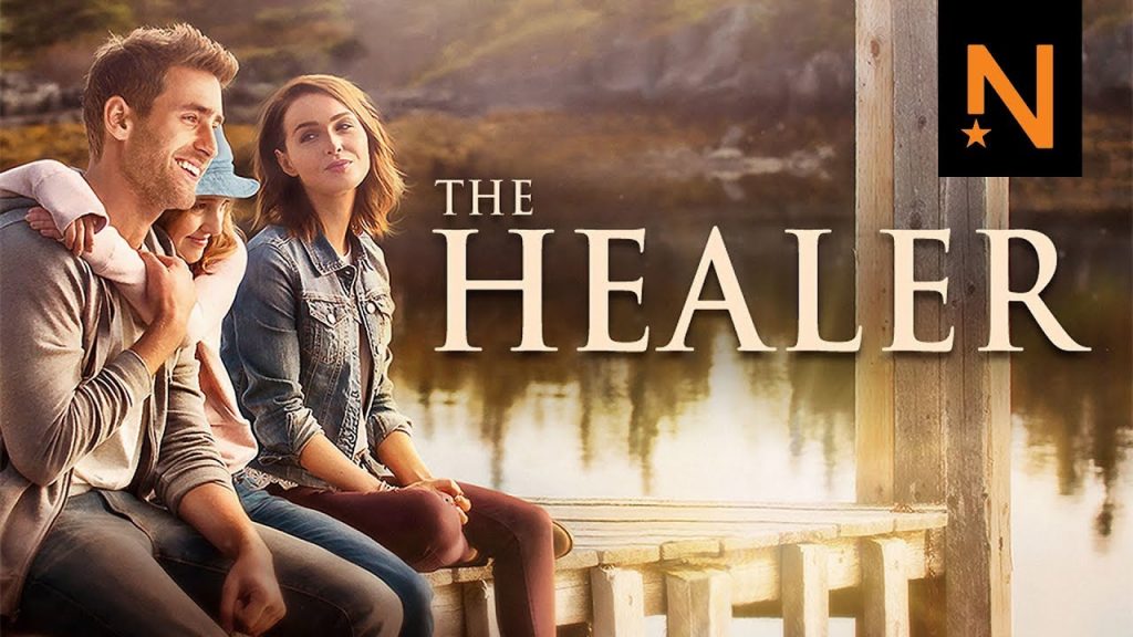 The Healer On Netflix Why Does The FaithBased Movie Appear Immoral