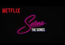 Netflix’s Selena: The Series, Full Trailer Of The Bio-Series Finally Revealed! Selena: The Series