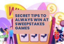 Secret Tips to Always Win at Sweepstakes Games